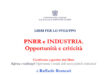 “Libri per lo sviluppo” su PNRR e INDUSTRIA, RIPRESA e RESILIENZA, il 26 aprile 2022 in Confindustria Cosenza