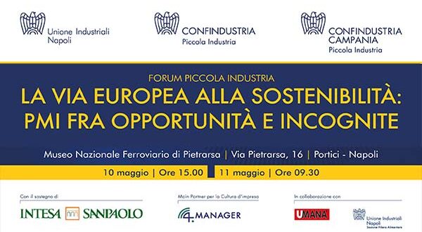 Forum Piccola Industria, Napoli 10 e 11 maggio 2024